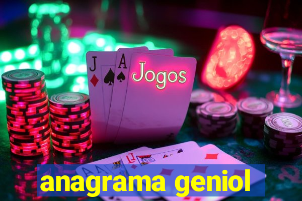 anagrama geniol